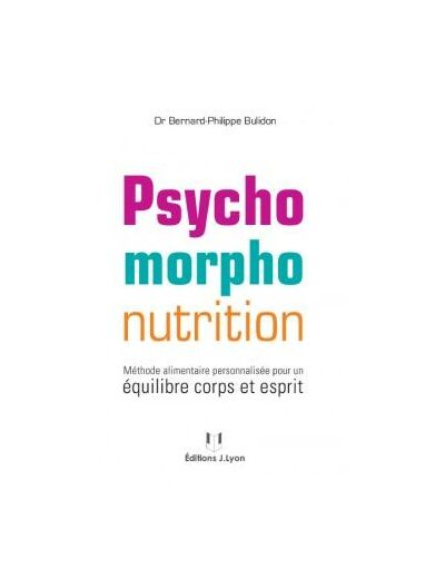 La psychomorpho nutrition