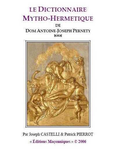 Le Dictionnaire Mytho-Hermétique