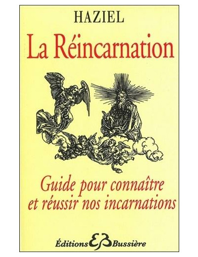 La réincarnation - Guide pour connaître et réussir nos incarnations