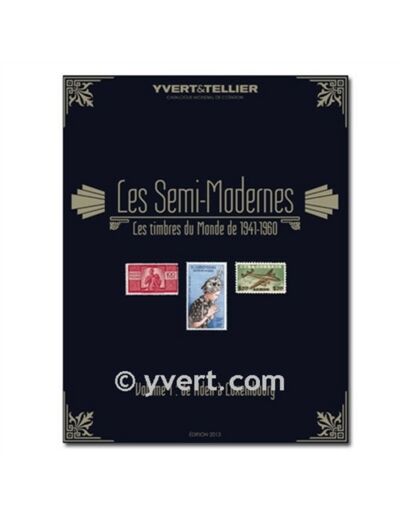 Yvert et Tellier SEMI-MODERNES DU MONDE 1941-1960 Volume 1