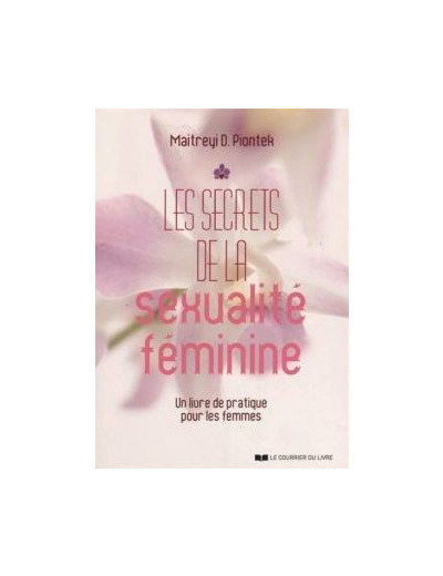 Les secrets de la sexualité féminine