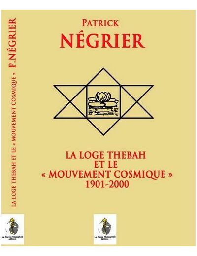 La loge Thébah et le « Mouvement Cosmique », 1901-2000
