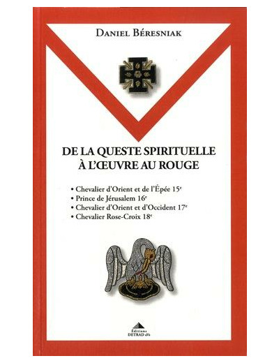 De la queste spirituelle à l'oeuvre au rouge