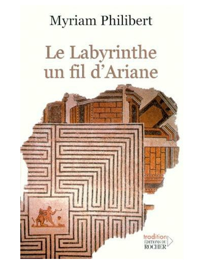 Le labyrinthe, un fil d'Ariane