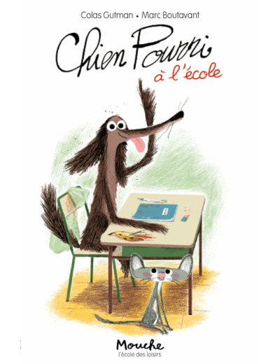 CHIEN POURRI - T04 - CHIEN POURRI A L'ECOLE