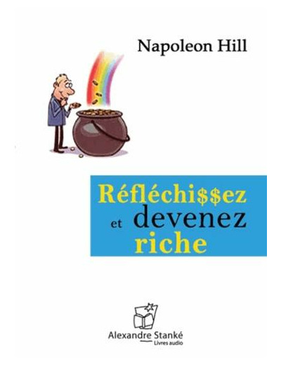 Réfléchissez et devenez riche