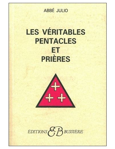 Les véritables pentacles et prières