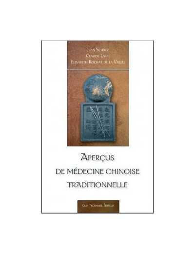 Aperçus de médecine chinoise traditionnelle