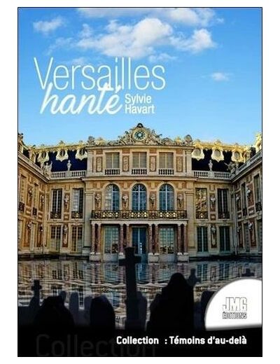 Versailles hanté