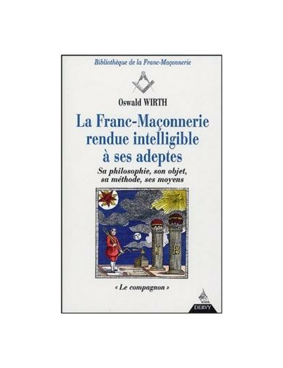 La Franc-Maçonnerie rendue intelligible à ses adeptes, Le Compagnon