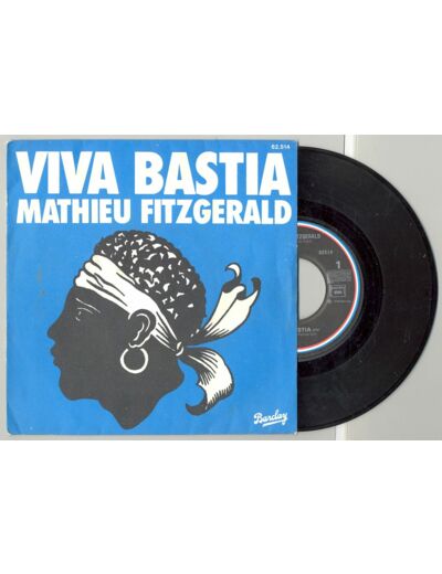 45 Tours MATHIEU FITZGERALD "VIVA BASTIA"