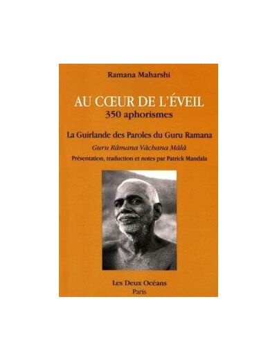 Au coeur de l'éveil, 350 aphorismes