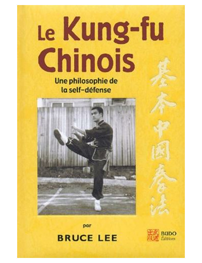 Le kung-fu chinois. Une philosophie de la self-défense