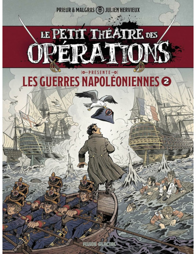 LE PETIT THEATRE DES OPERATIONS - LE PETIT THEATRE PRESENTE - TOME 02 : GUERRES NAPOLEONIENNES