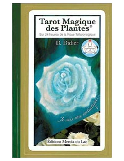 Tarot Magique des Plantes - Sur 24 heures de la Roue Telluro-logique