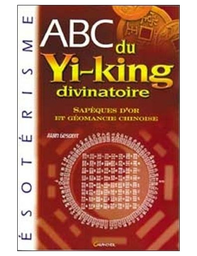 ABC du Yi-King divinatoire