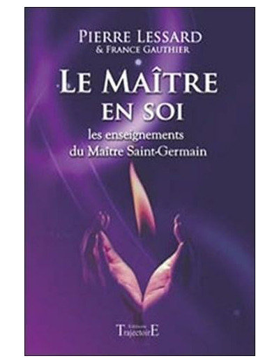 Le Maître en soi - Les enseignements du Maître Saint-Germain