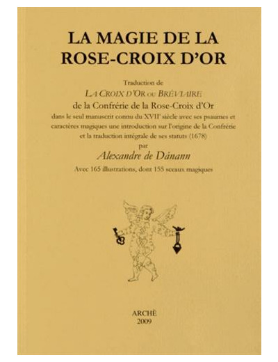 La magie de la Rose-Croix d'Or