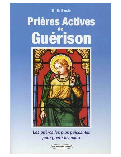 Prières actives de guérison -