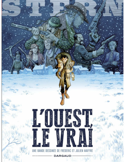 STERN - TOME 3 - L'OUEST, LE VRAI