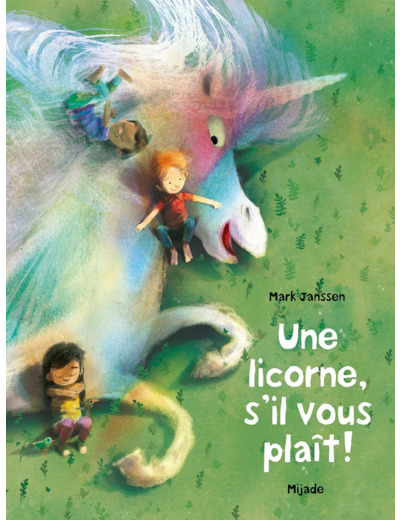 UNE LICORNE, S'IL VOUS PLAIT !