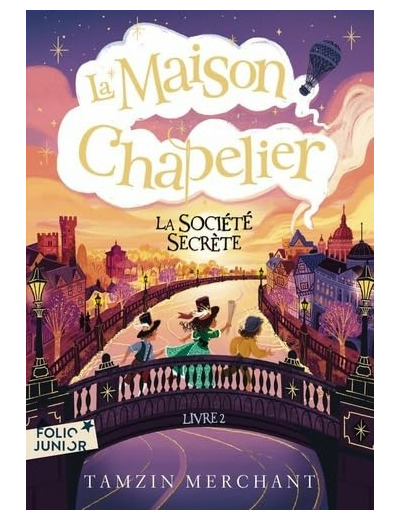 LA MAISON CHAPELIER - VOL02 - LA SOCIETE SECRETE