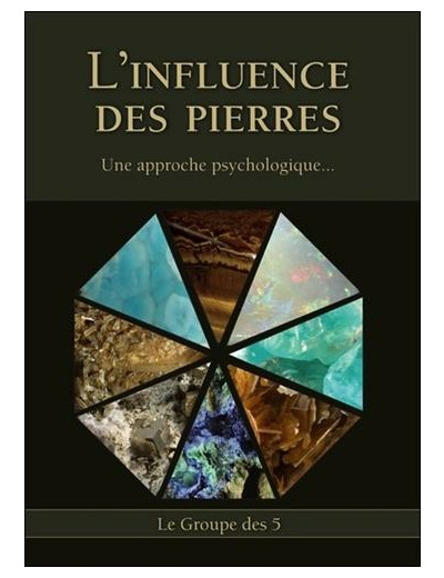 L'influence des pierres et leurs groupes magnétiques d'alliance géométrique - Une approche psychologique...