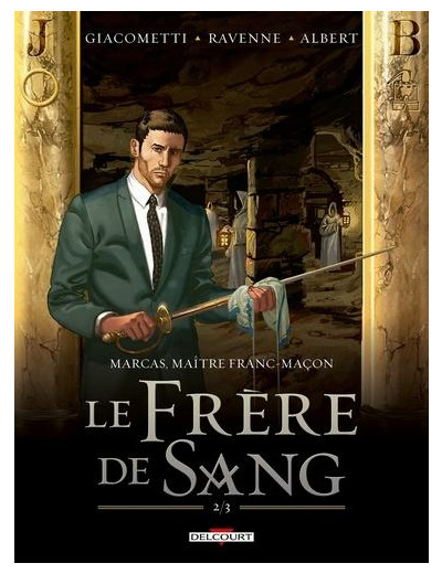 Marcas, Maître Franc-Maçon Tome 2 Le frère de sang - Volume 2