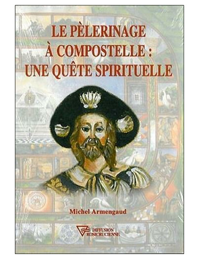 Le pèlerinage à Compostelle : une quête spirituelle