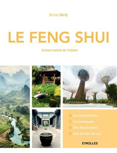 Le Feng Shui - Science taoïste de l'habitat