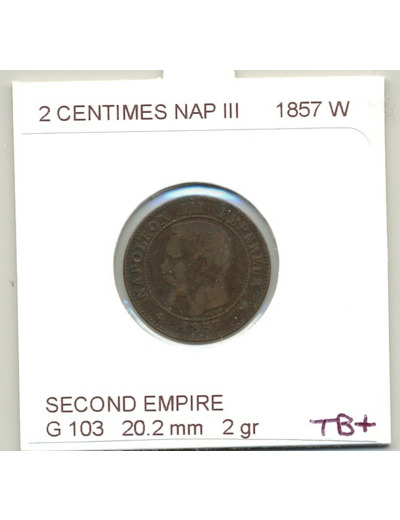 FRANCE 2 CENTIMES 1857 W NAPOLEON III TB+