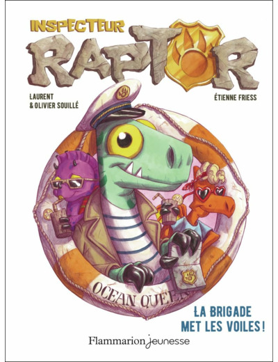 INSPECTEUR RAPTOR - T05 - LA BRIGADE MET LES VOILES !