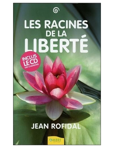 Les Racines de la liberté