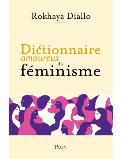 DICTIONNAIRE AMOUREUX DU FEMINISME