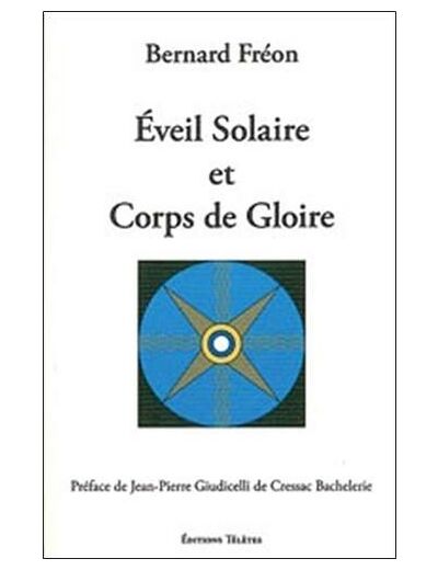 Eveil Solaire et Corps de Gloire