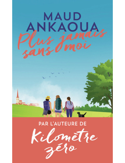 PLUS JAMAIS SANS MOI