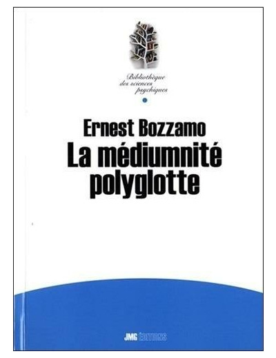 La médiumnité polyglotte (Xénoglossie)