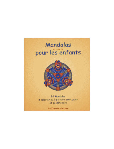 MANDALAS NOUVEAUX POUR LES ENFANTS