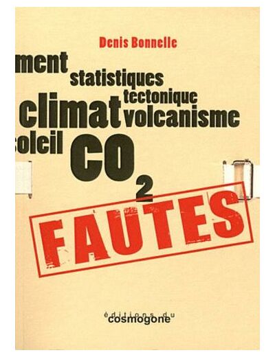 Fautes - Climatoscepticisme, incompétence et irresponsabilité