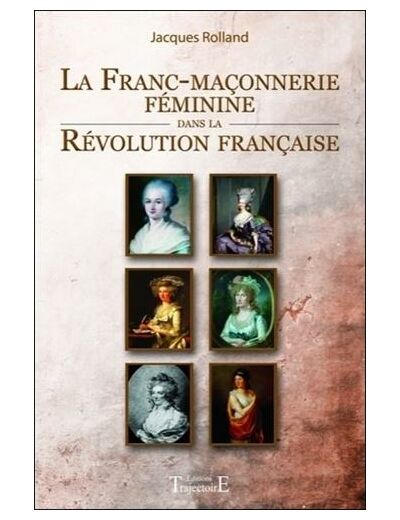 La franc-maçonnerie féminine dans la révolution française