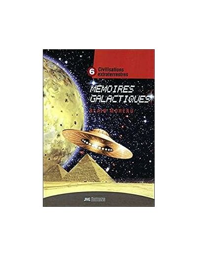 Mémoires galactiques - Tome 6, Civilisations extraterrestres