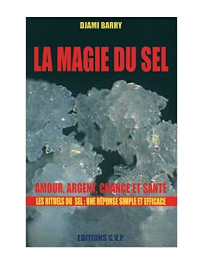 LA MAGIE DU SEL