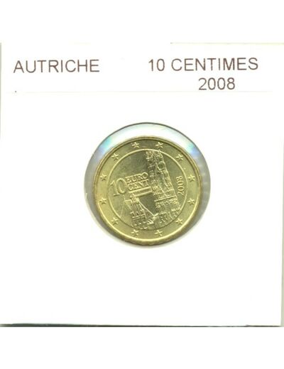 Autriche 2008 10 CENTIMES SUP
