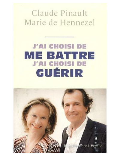 J'ai choisi de me battre, j'ai choisi de guérir - Entretiens