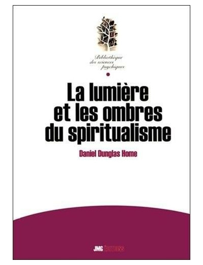La lumière et les ombres du spiritualisme -