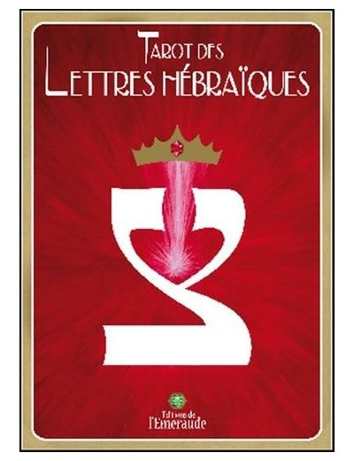 Tarot des lettres hébraïques - La danse de vie des lettres hébraïques