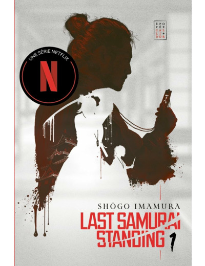 LAST SAMURAI STANDING - TOME 1 - LE CIEL