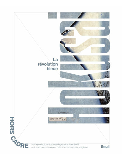 HOKUSAI. LA REVOLUTION BLEUE