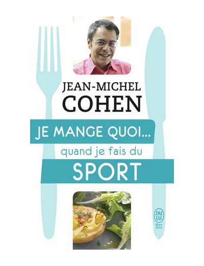 Je mange quoi... quand je fais du sport