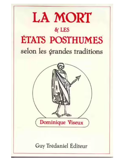 La mort et les états posthumes selon les grandes traditions